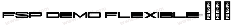 FSP DEMO Flexible字体转换 FSP DEMO Flexible字体转换